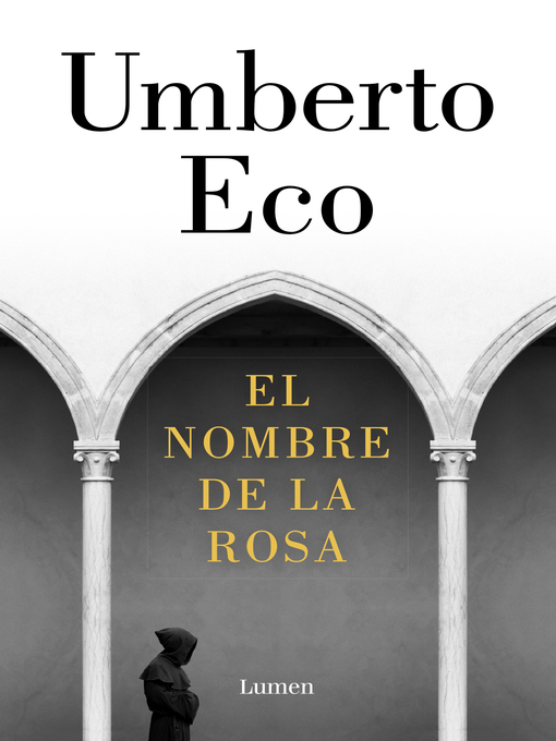 Detalles del título El nombre de la rosa de Umberto Eco - Disponible